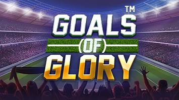 Goals of Glory